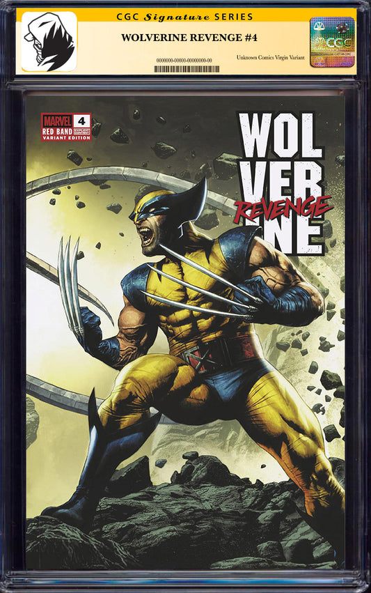 [SIGNED CGC 9.6+ YELLOW LABEL] Wolverine: Revenge - Red Band #4 Unknown Comics MICO SUAYAN Connecting Cover Exclusive Var Explicit Content (07/2025)