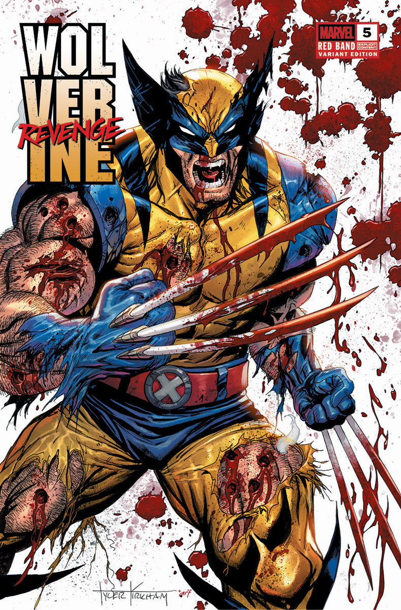[SIGNED W/ COA] Wolverine Revenge #5 Red Band Unknown Comics Exclusive Tyler Kirkham Var [Polybagged] Explicit Content (10/01/2025)
